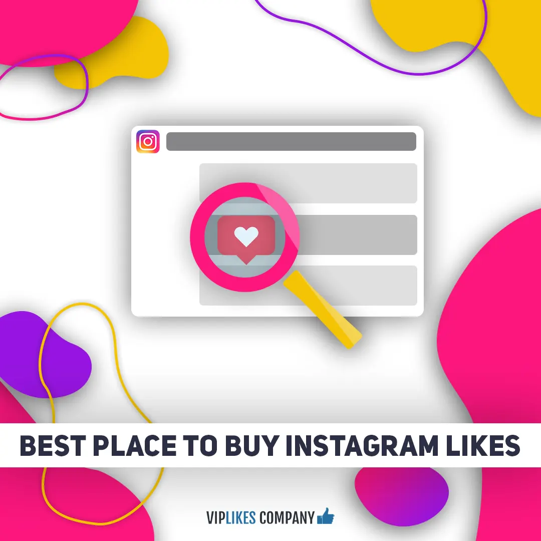Best place to buy Instagram likes-Viplikes