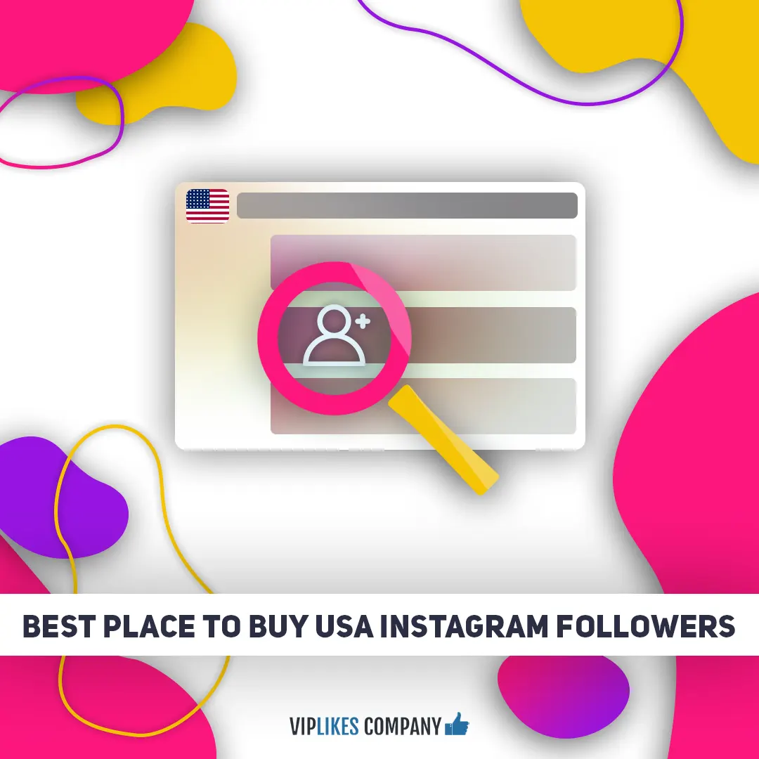 Best place to buy USA Instagram followers-Viplikes