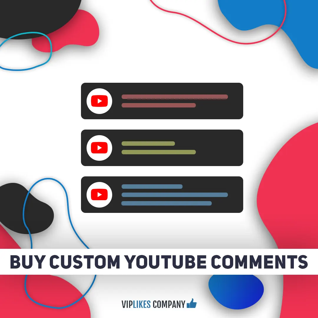 Buy custom youtube comments - Viplikes