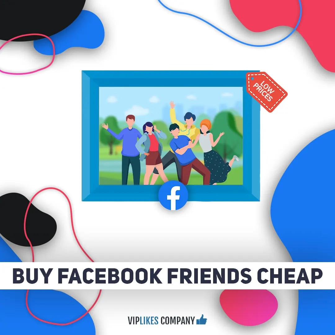 Buy Facebook friends cheap-Viplikes
