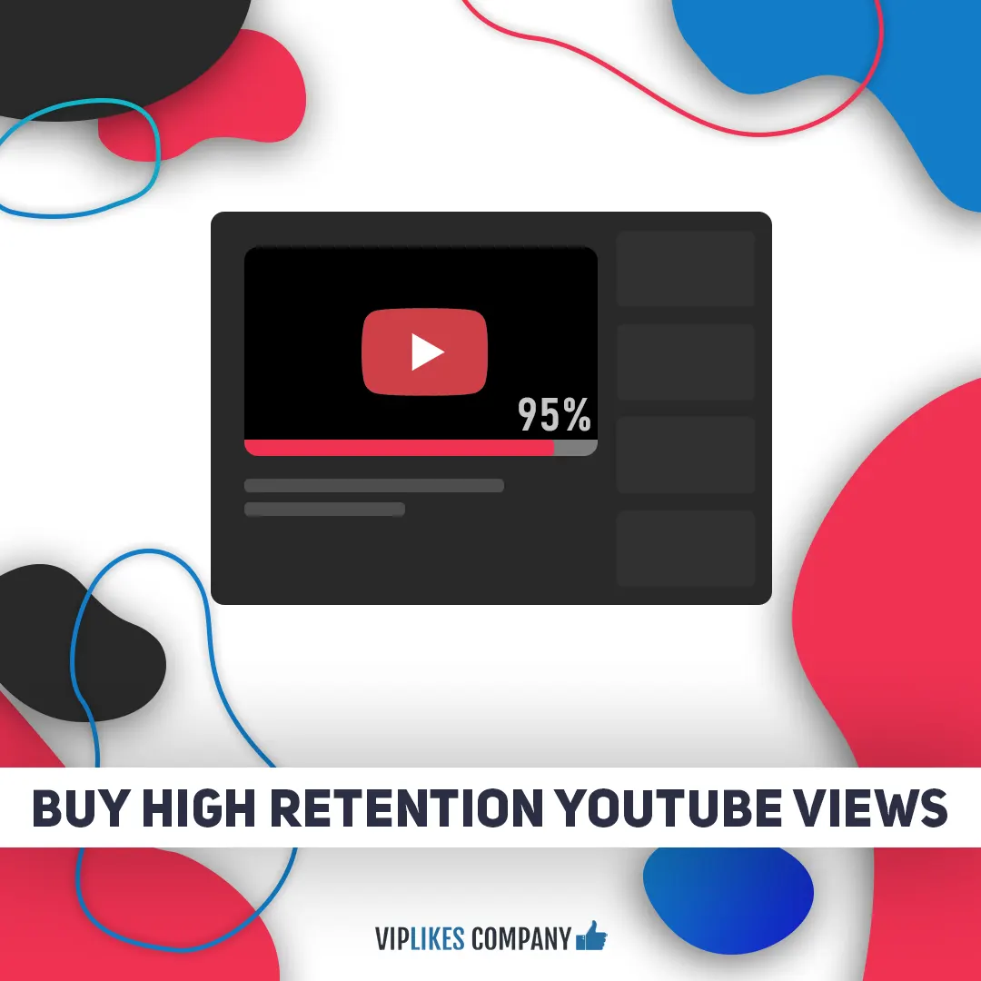 Buy high retention YouTube views-Viplikes