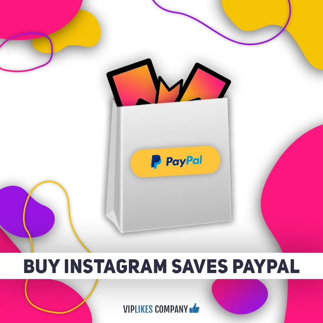 Buy Instagram saves PayPal-Viplikes