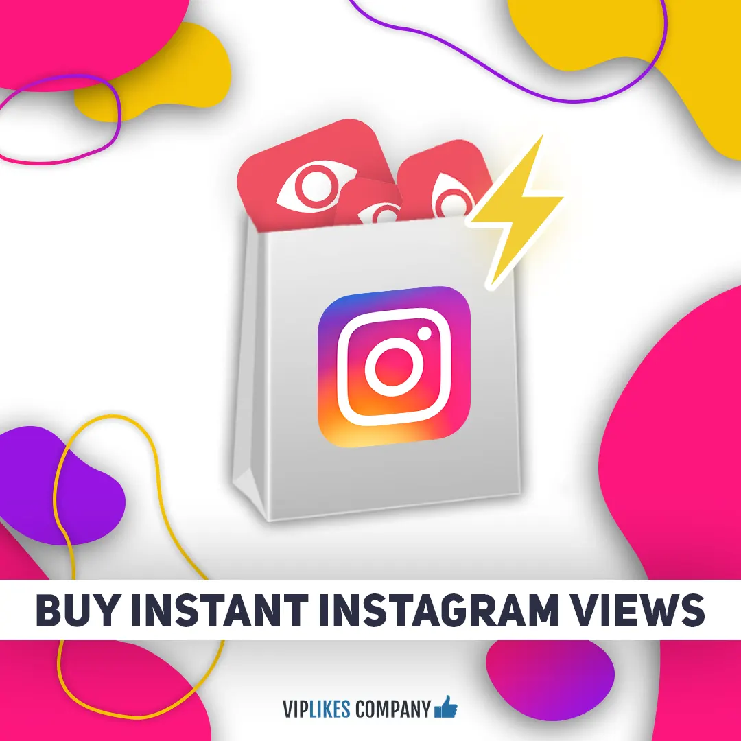 Buy instant Instagram views-Viplikes