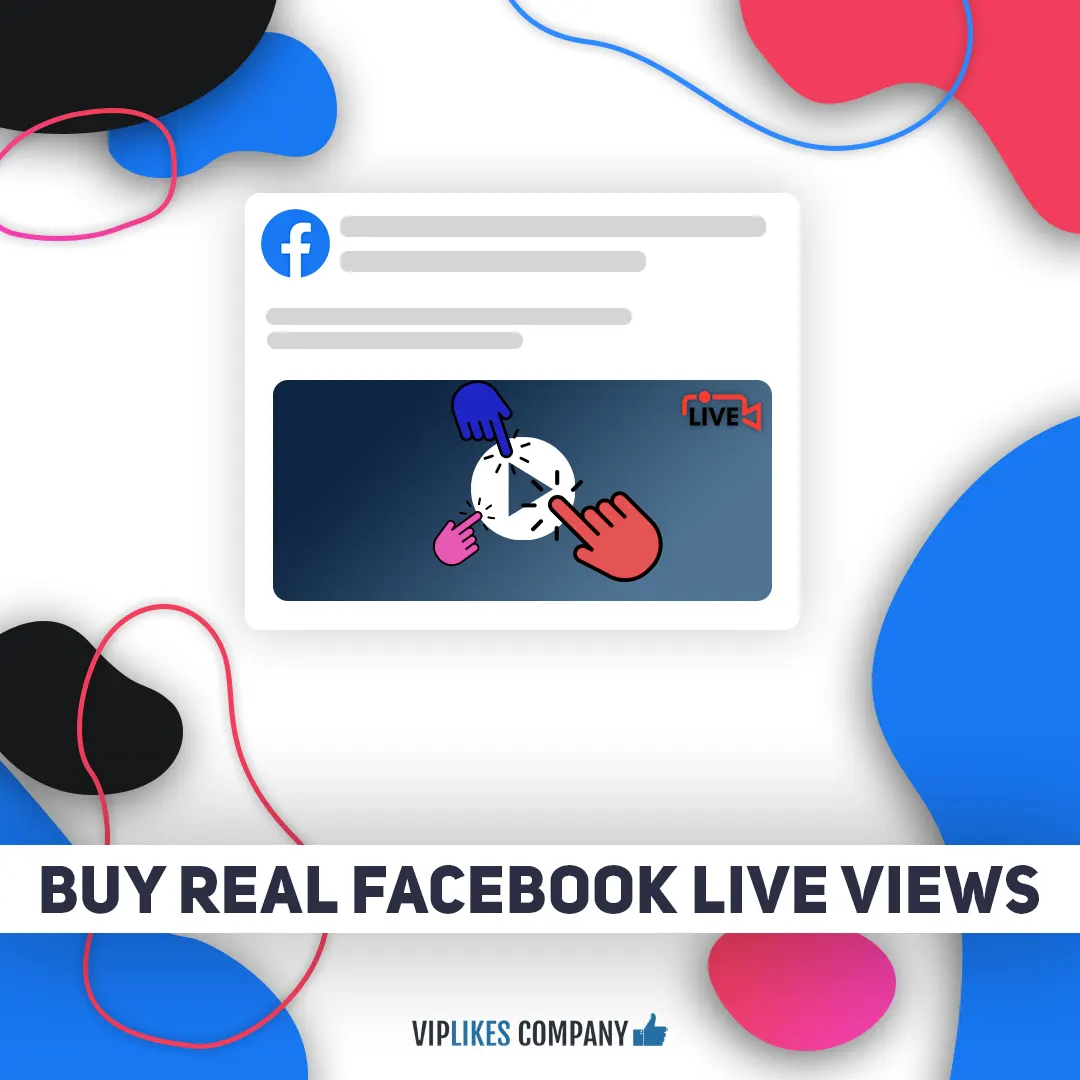 Buy real Facebook live views-Viplikes