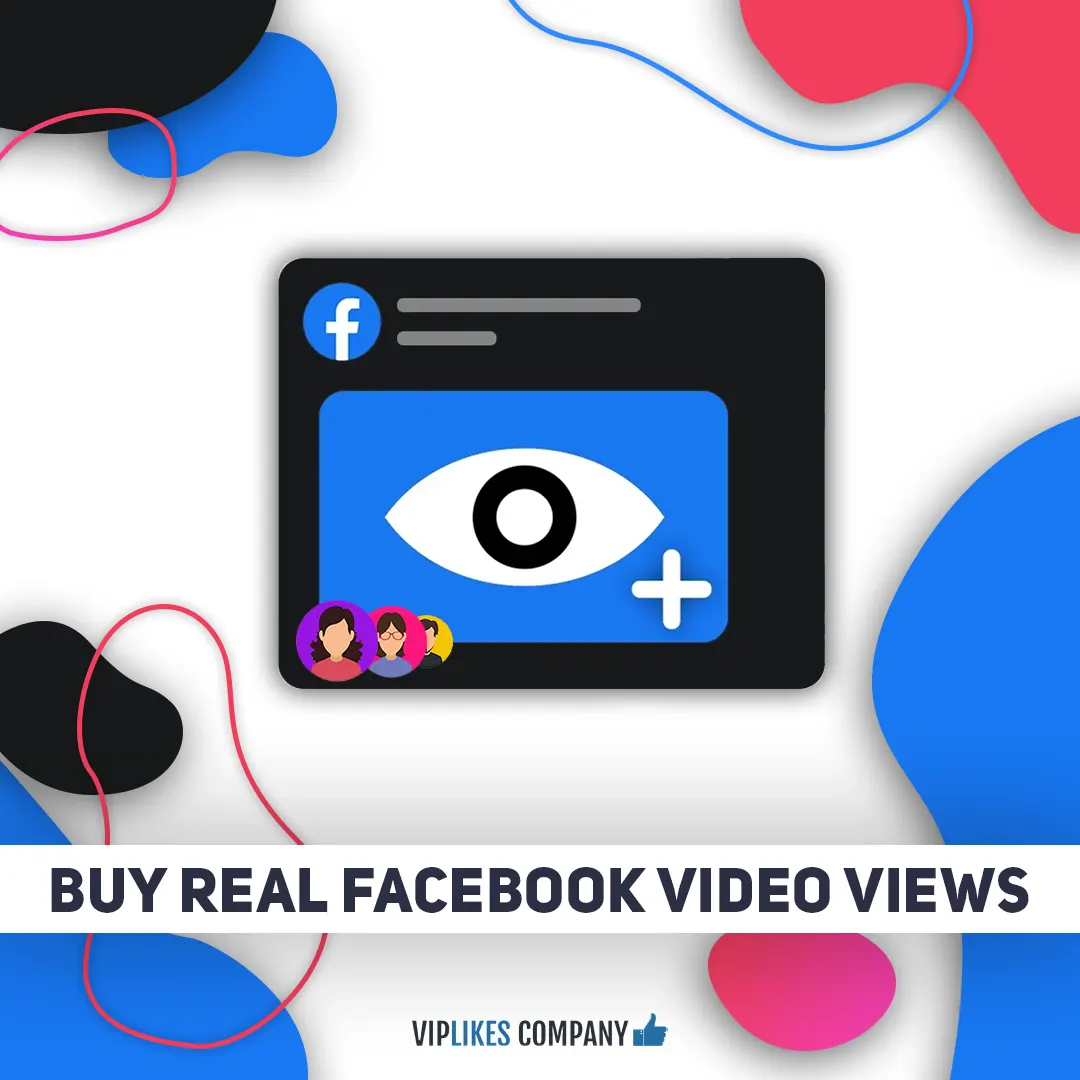 Buy real Facebook video views-Viplikes