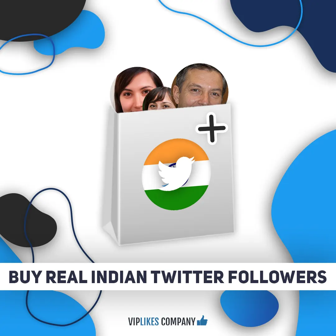 Buy real Indian Twitter followers-Viplikes
