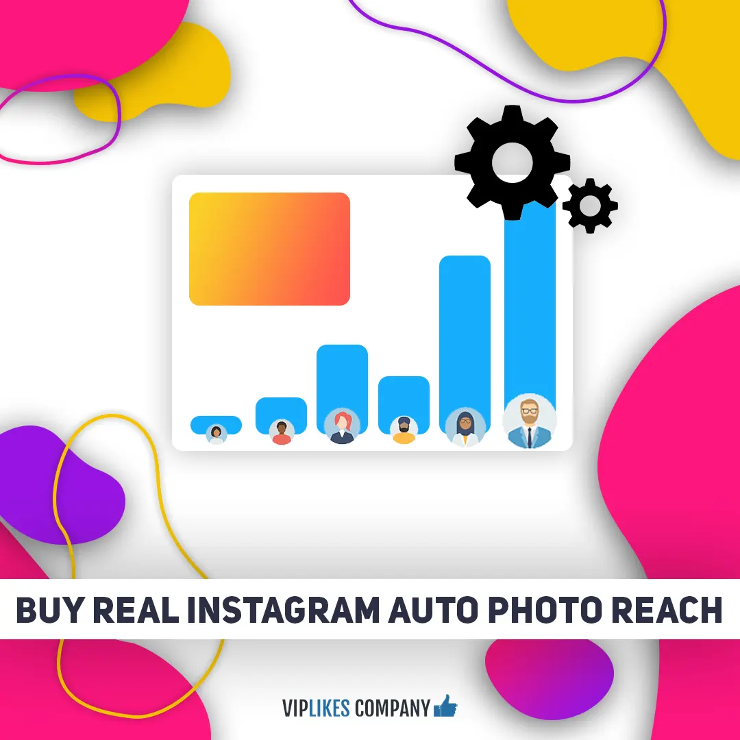 Buy real Instagram auto photo reach-Viplikes
