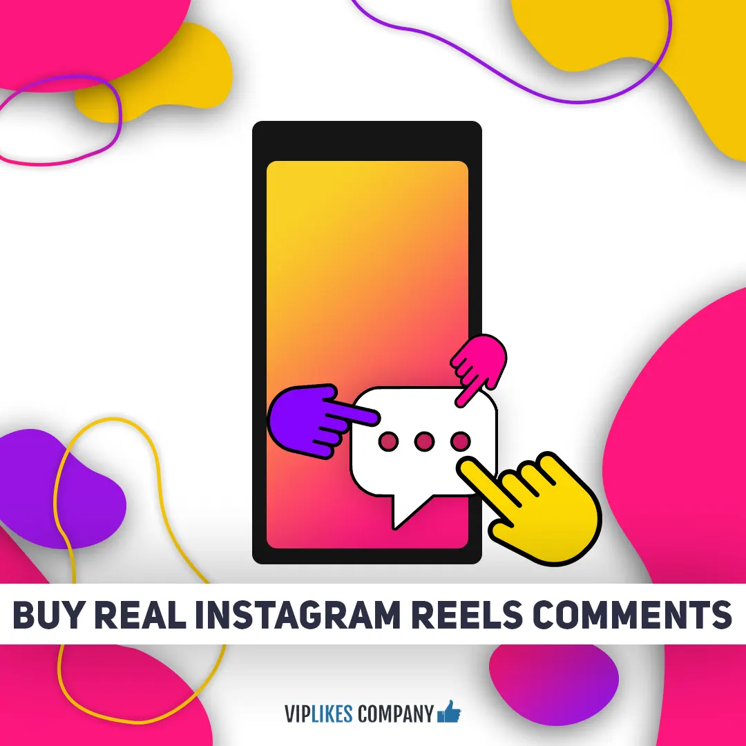 Buy real Instagram reels comments-Viplikes