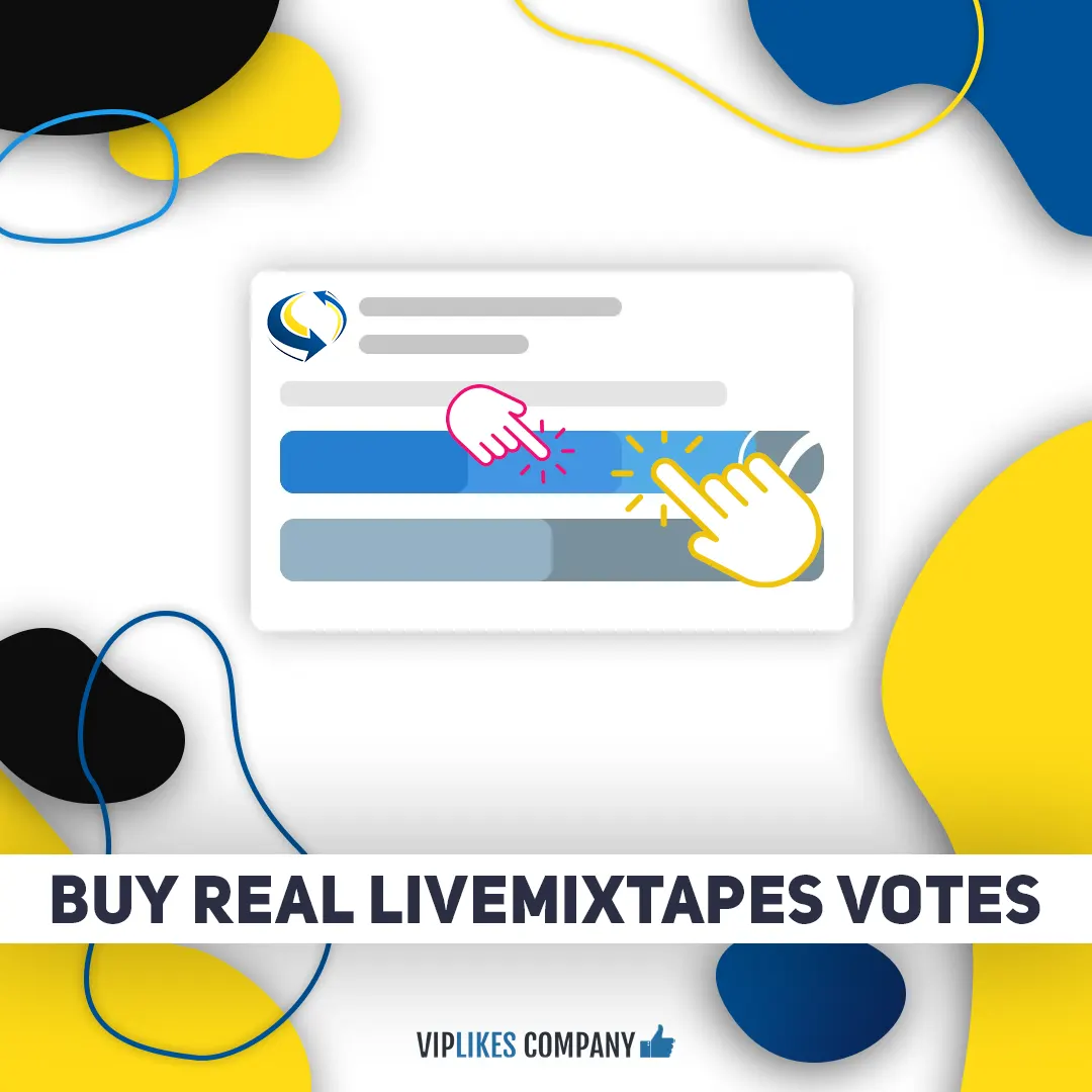 Buy real Livemixtapes votes-Viplikes