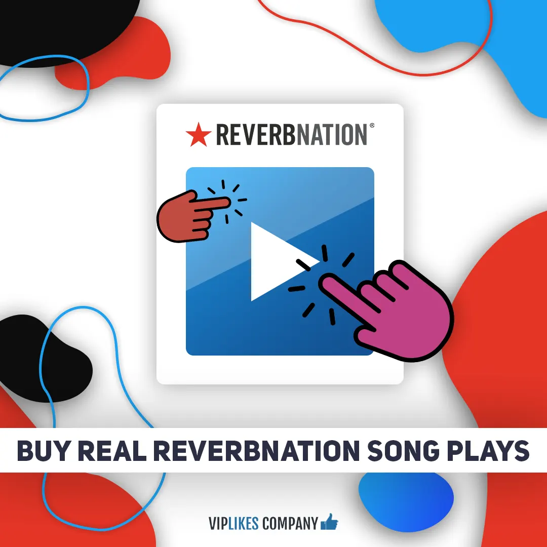 Buy real Reverbnation song plays-Viplikes