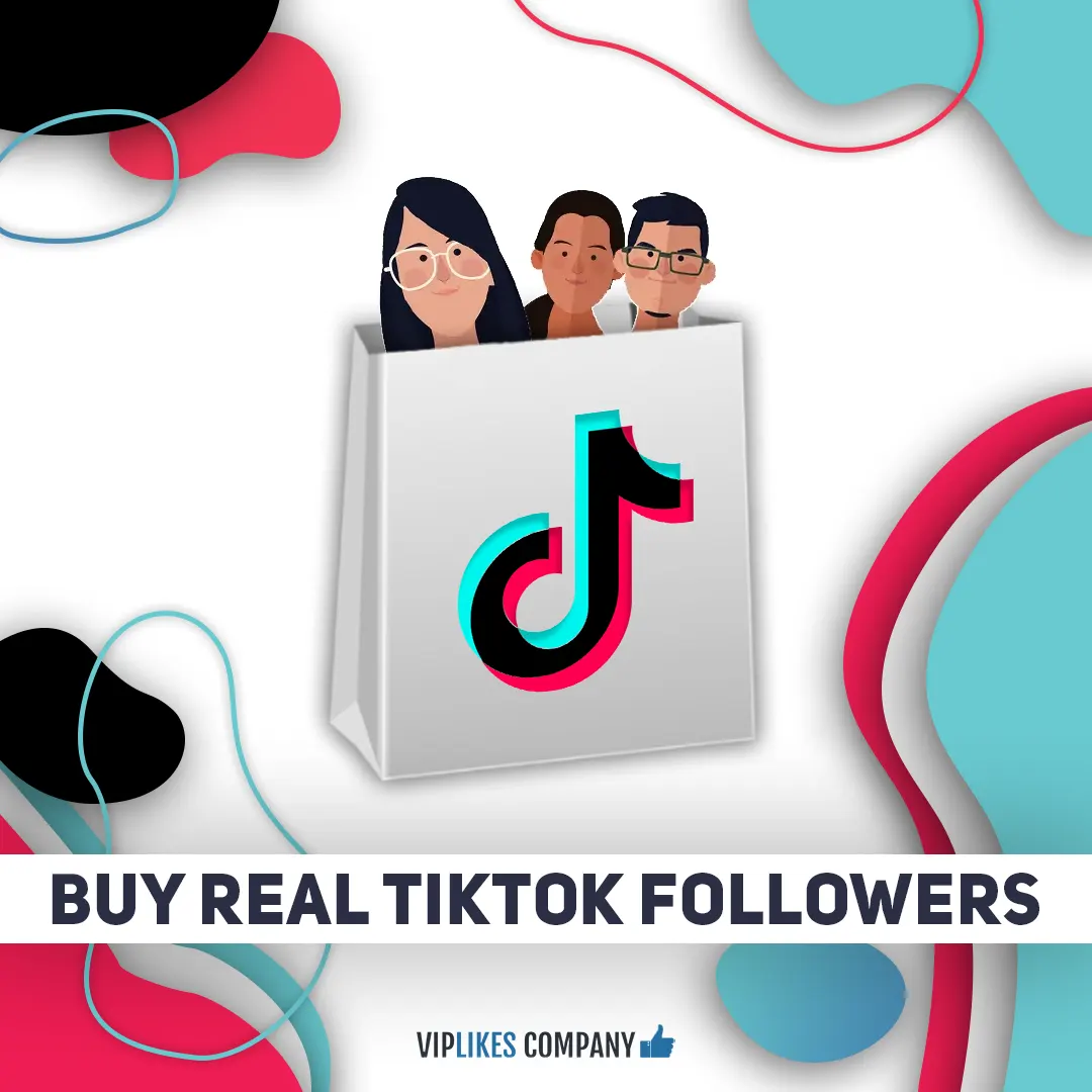 Buy real TikTok followers-Viplikes