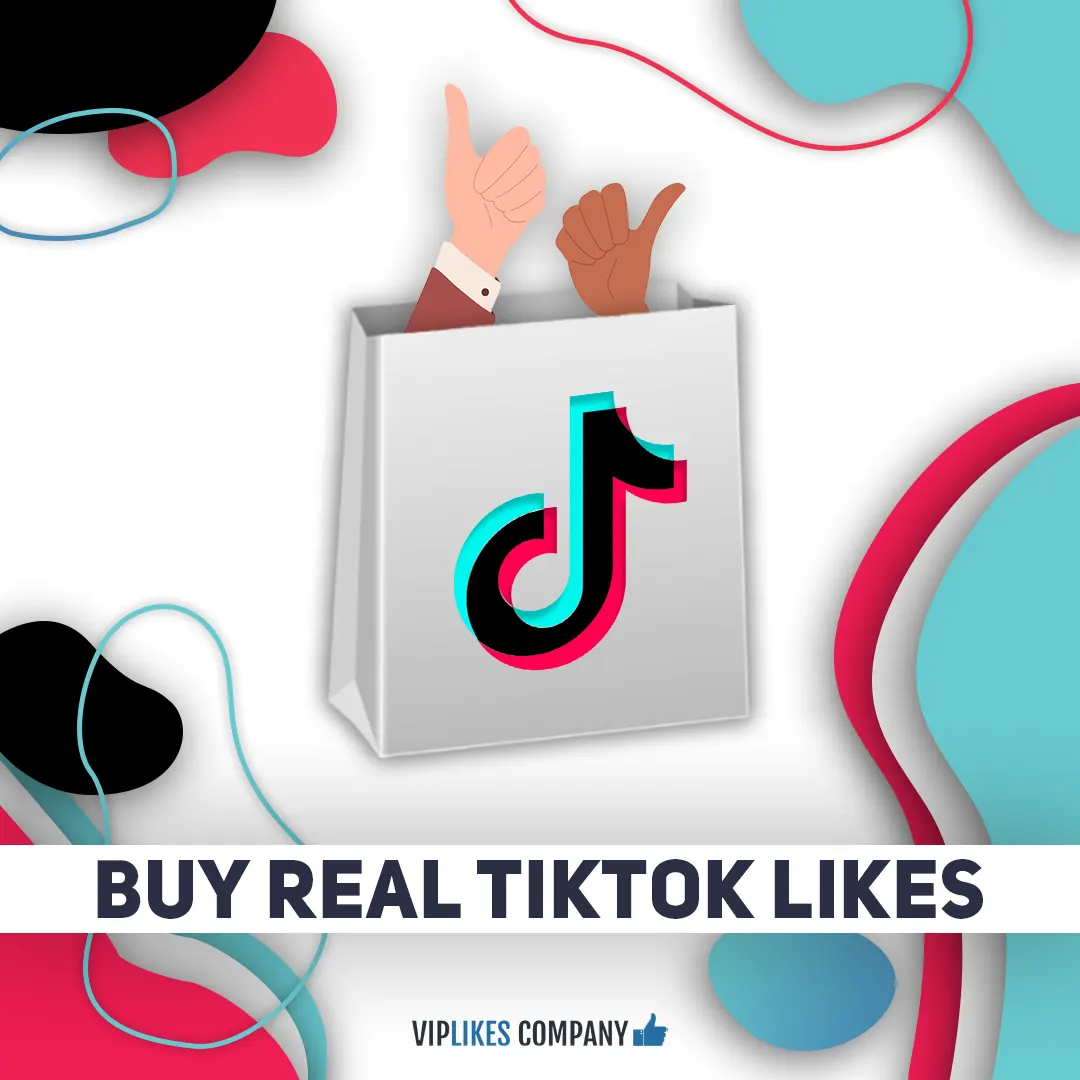 Buy real TikTok likes-Viplikes