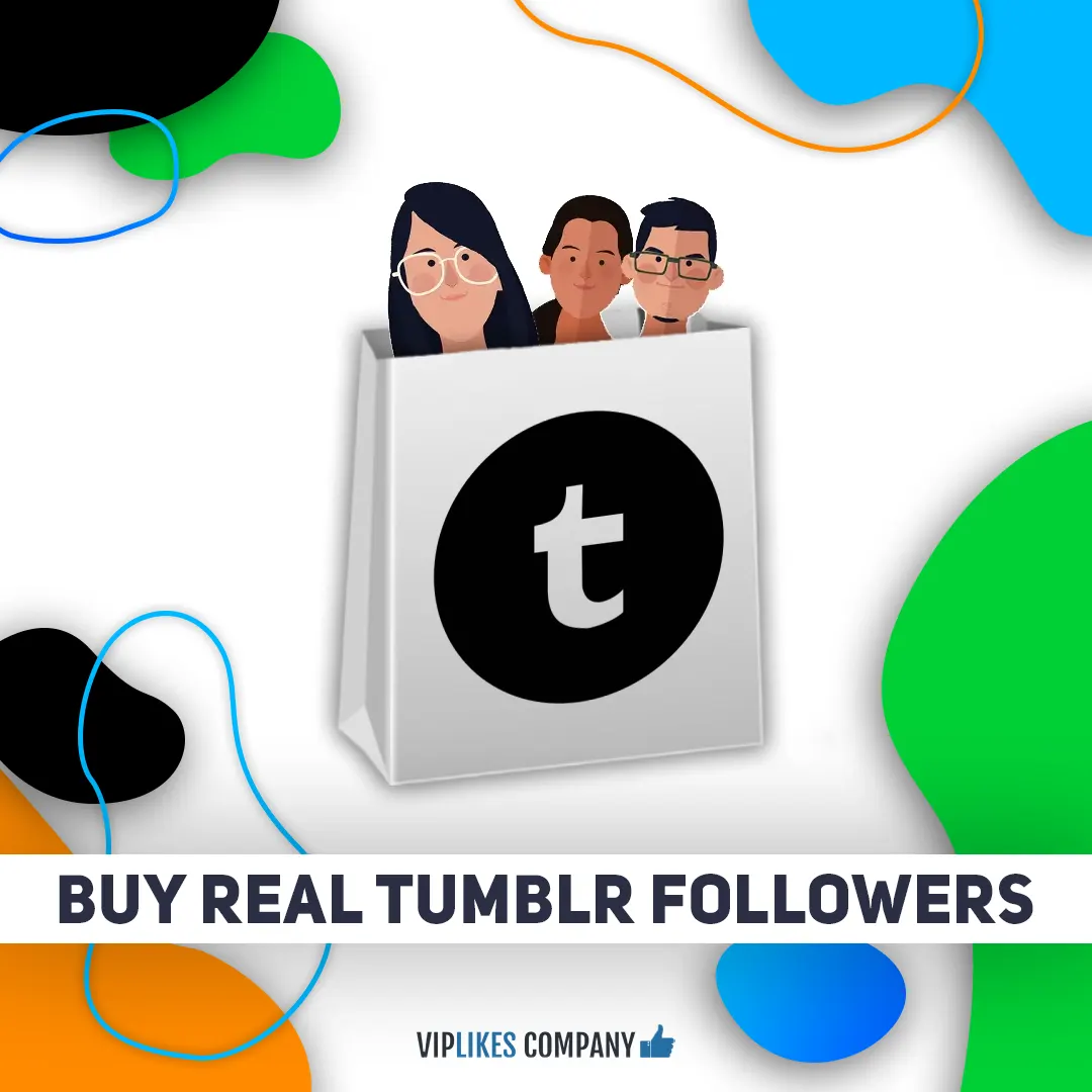 Buy real Tumblr followers-Viplikes
