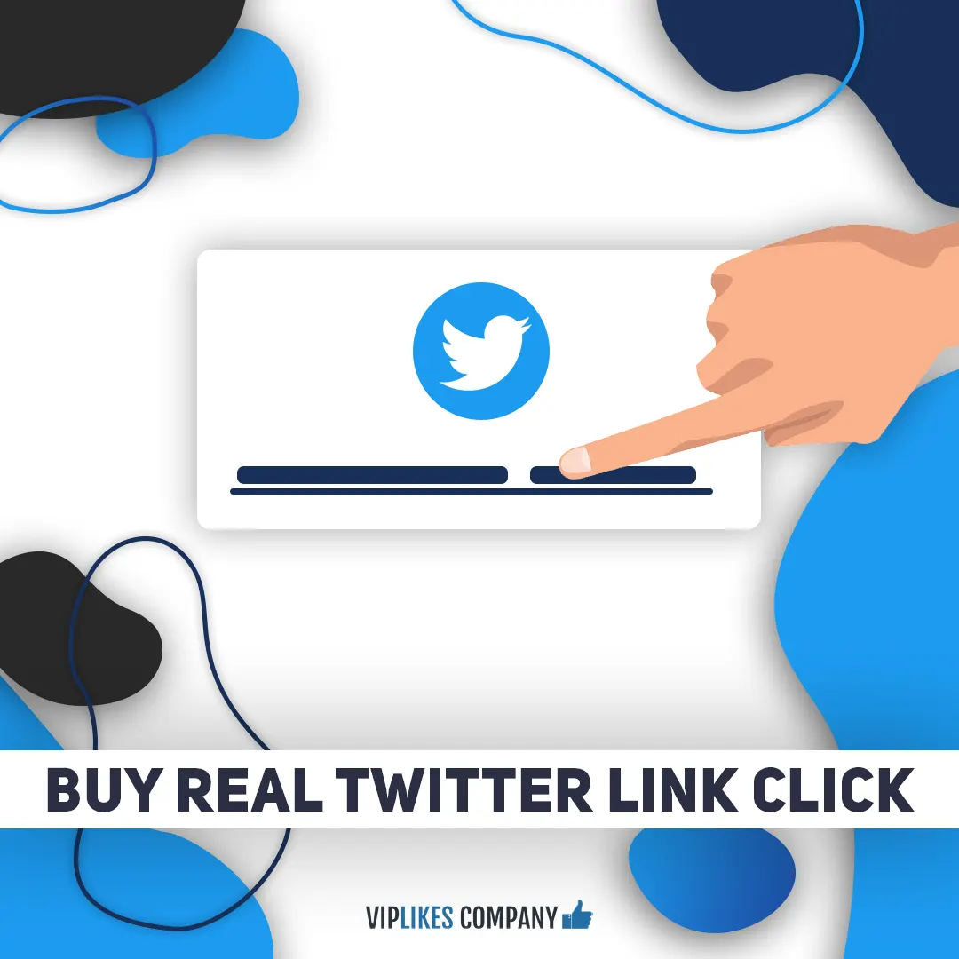 Buy real Twitter link click-Viplikes