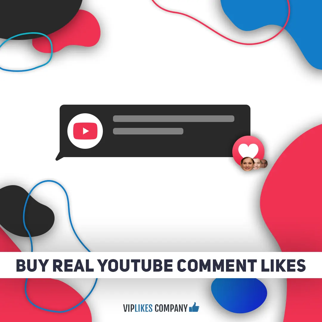 Buy real Youtube comment likes-Viplikes