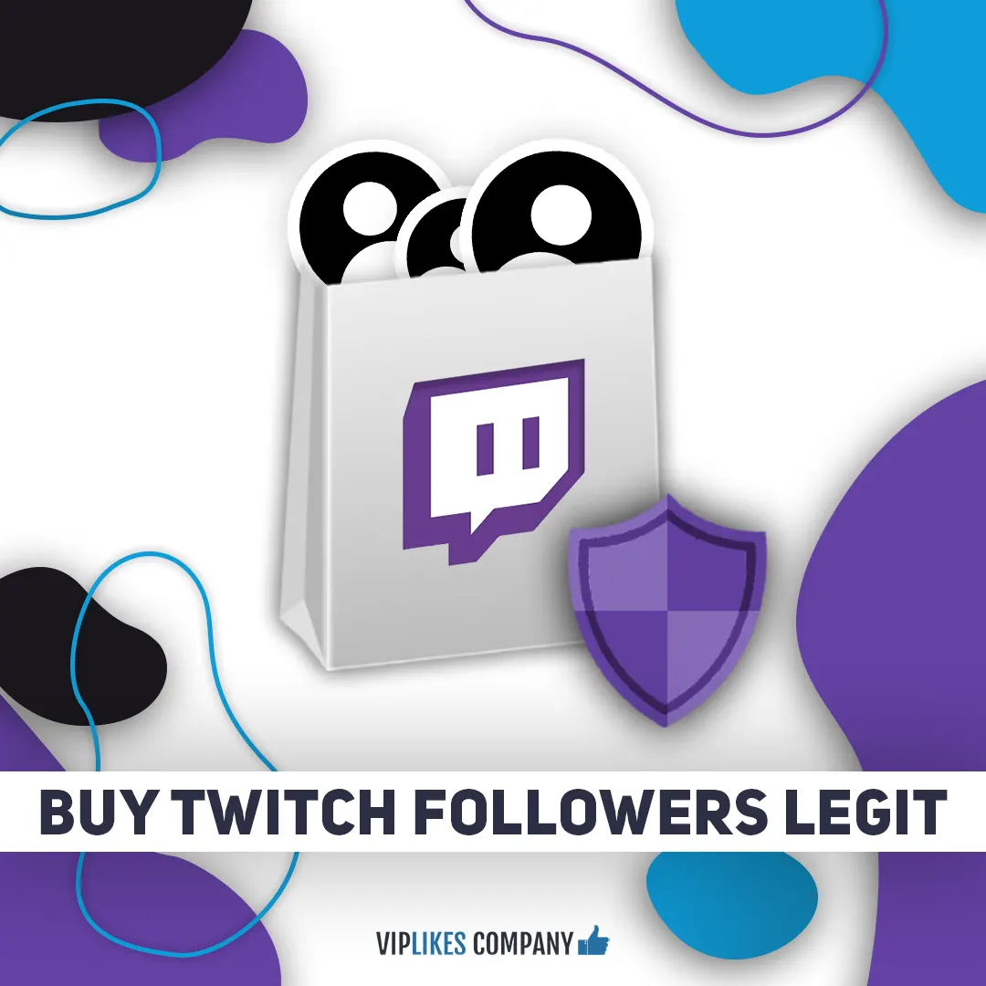 Buy Twitch followers legit-Viplikes