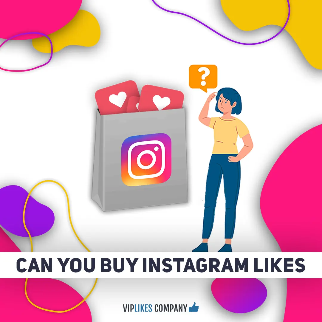 Can you buy Instagram likes-Viplikes