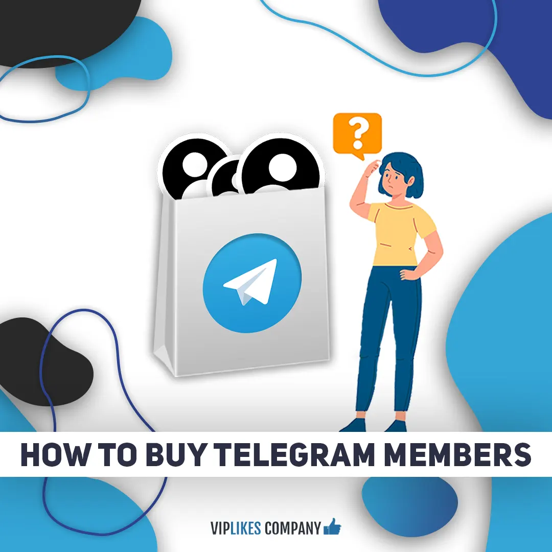 How to buy Telegram members-Viplikes