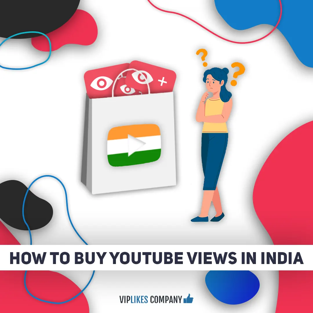 How to buy Youtube views in India - Viplikes