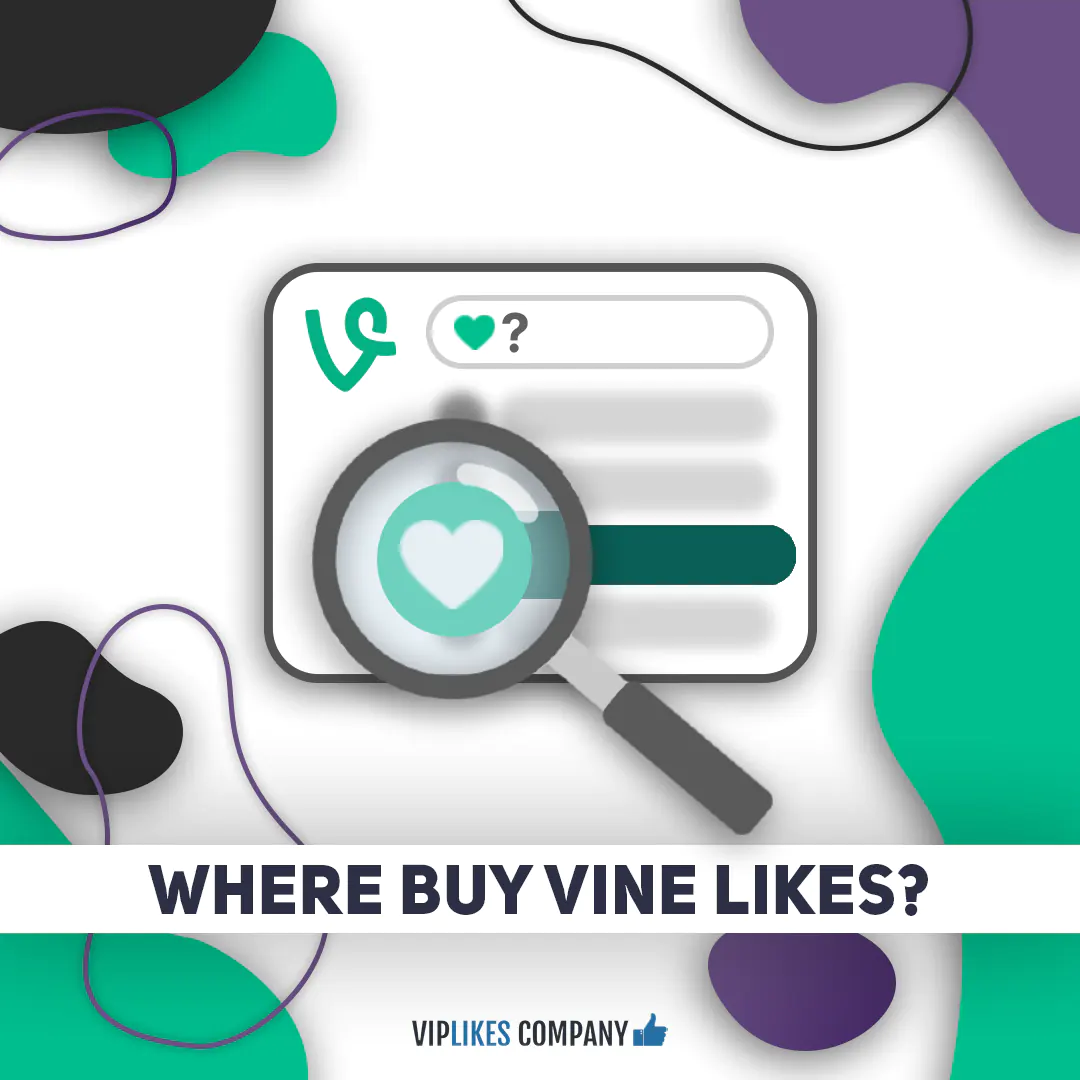 Where buy vine likes - Viplikes