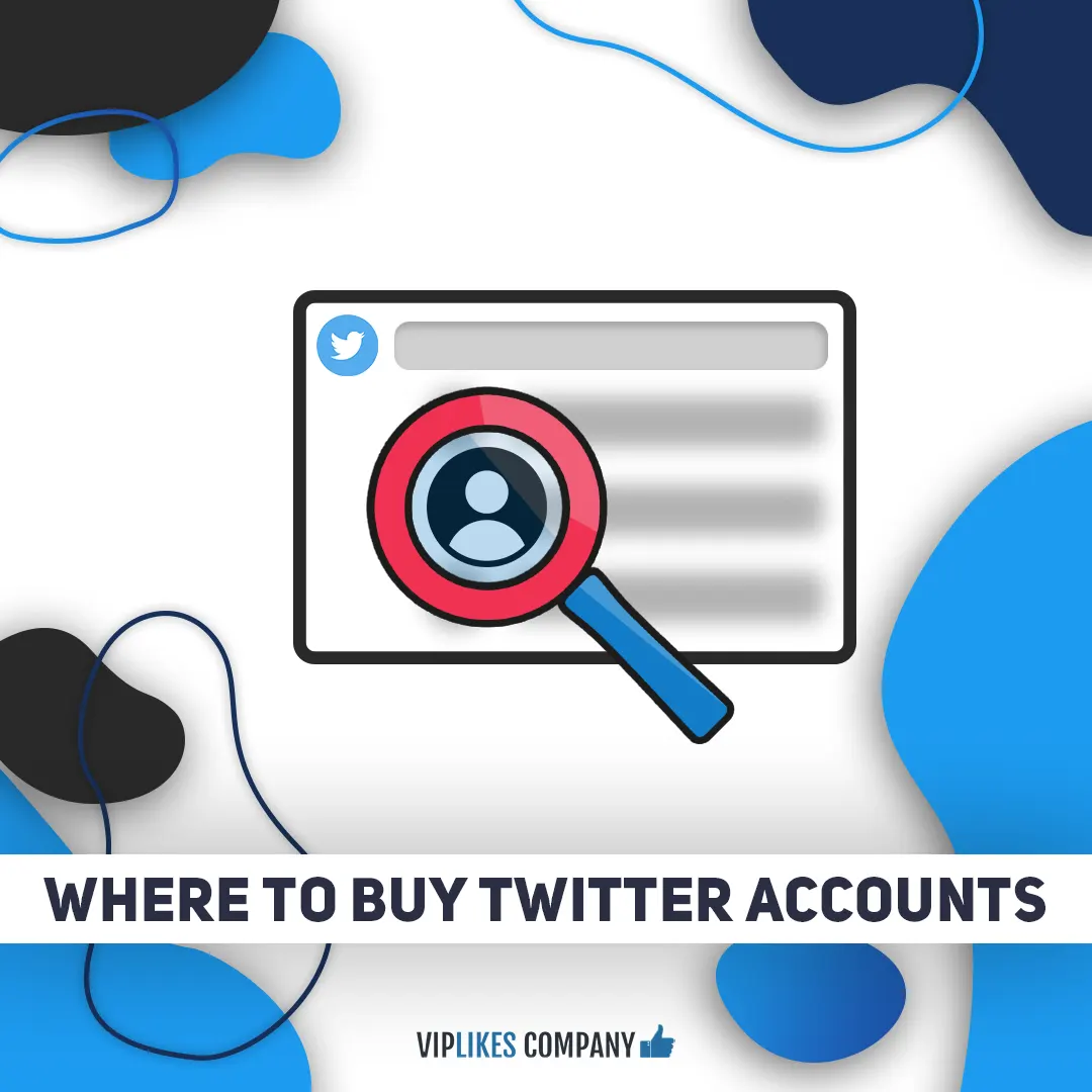 Where to buy Twitter accounts-Viplikes