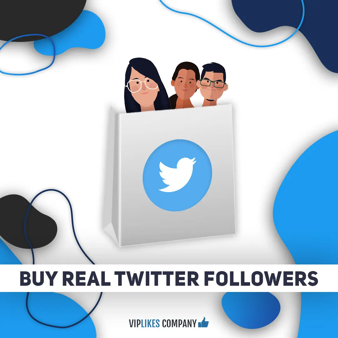 Buy real Twitter followers-Viplikes